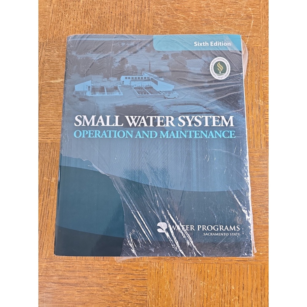 Small Water System Operation and Maintenance - Water Programs -6th Edition- NEW
